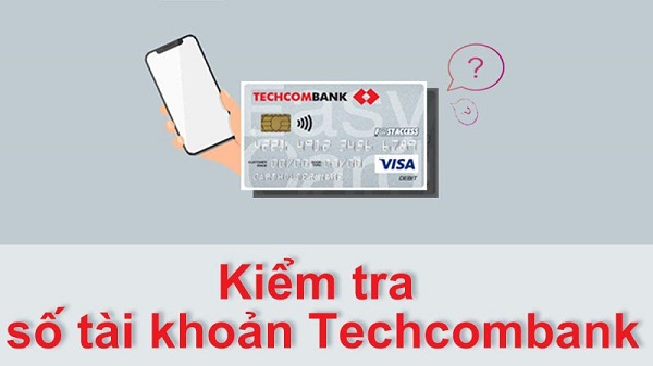 kiem tra so tai khoan techcombank taichinh24h 1