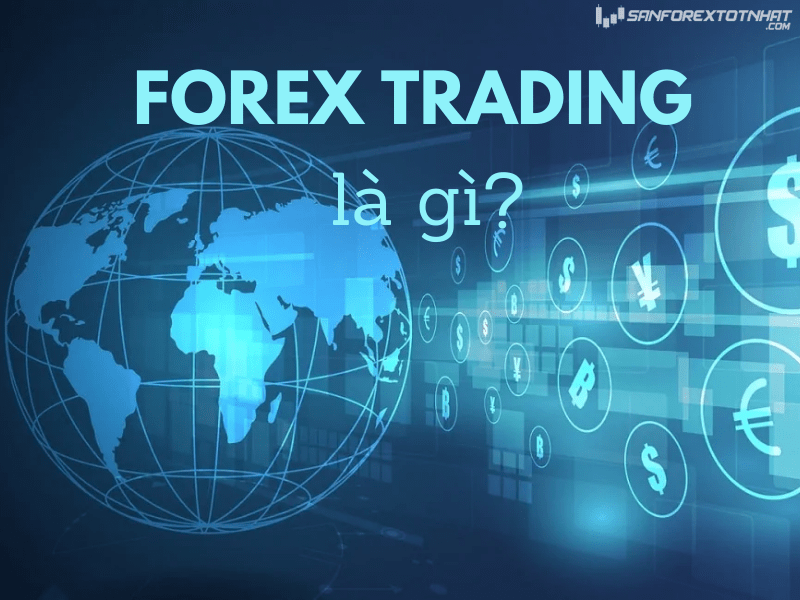 Forex trading la gi ba11a966