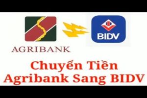 chuyen tien tu agribank sang bidv taichinh24h b47f0b17