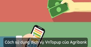 dich vu vntopup cua agribank taichinh24h e7a2a6aa