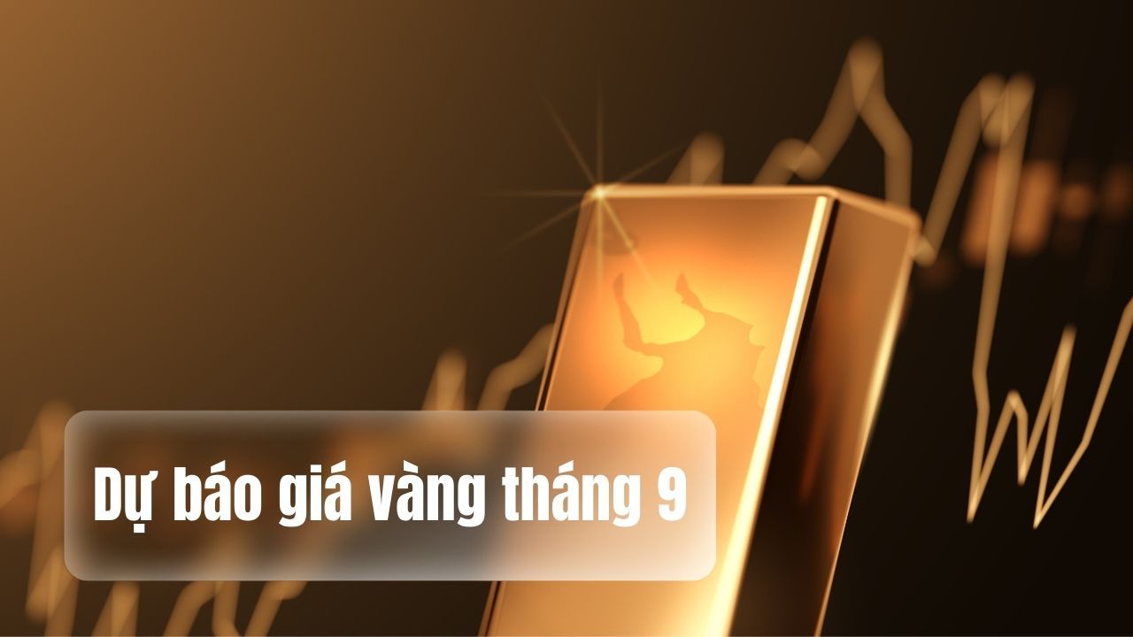 du bao gia vang thang 9 2025 89e664e4
