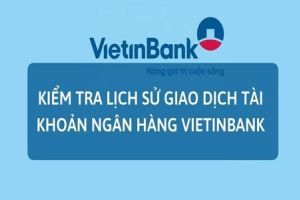 xem lich su giao dich vietinbank taichinh24h cf1a2fba