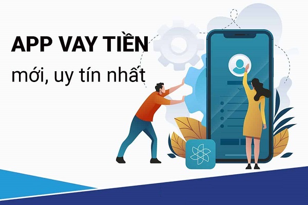 App vay tiền hỗ trợ đăng ký vay vốn trên điện thoại