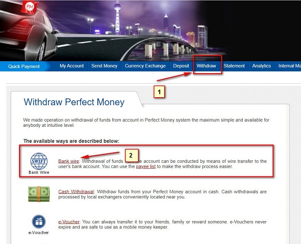 Đăng nhập Perfect Money, sau đó bạn nhấn vào mục Withdraw